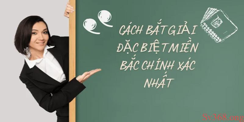 Cách Đánh Lô Ngày Nào Cũng Trúng, Dành Cho Người Mới 5 Soi cầu theo giải đặc biệt có xác suất trúng cao