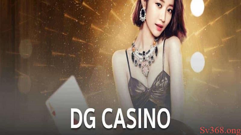 DG Casino Sv368 - Sảnh Live Casino Cá Cược Chất Lượng 2025 2 Khái quát về sảnh game DG Casino