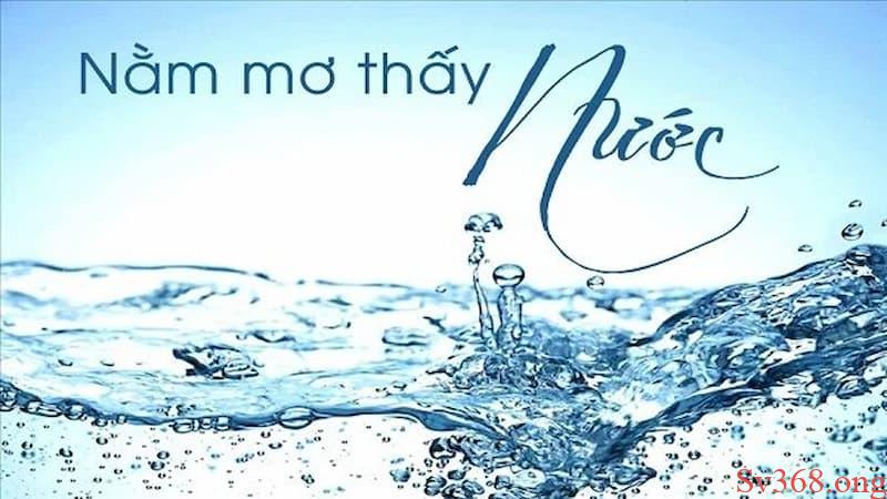 mơ thấy nước mơ thấy nước