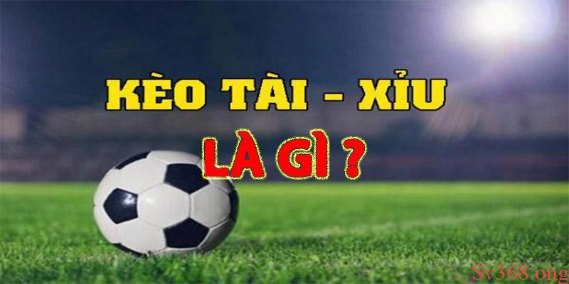 Kèo Tài Xỉu Trong Bóng Đá Là Gì? Cách Đọc Kèo Hay Nhất 1 Kèo tài xỉu mang đến cho người chơi những trải nghiệm tuyệt vời